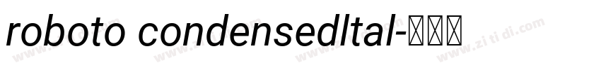 roboto condensedltal字体转换